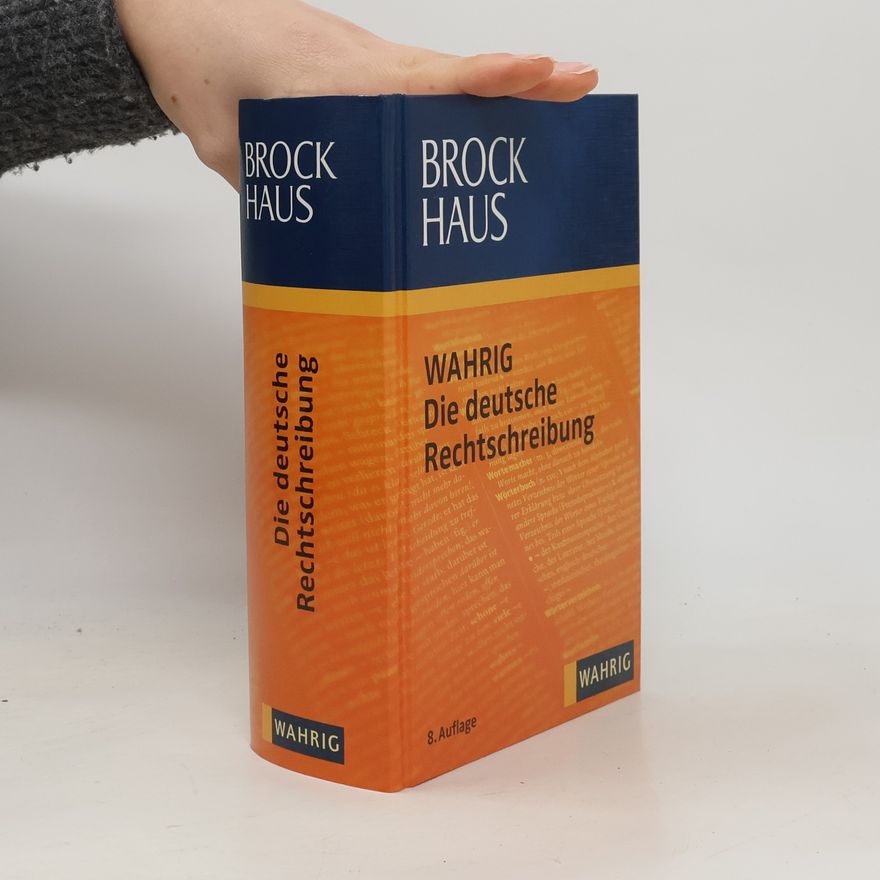 Sabine Krome Brockhaus, Wahrig, Die deutsche Rechtschreibung