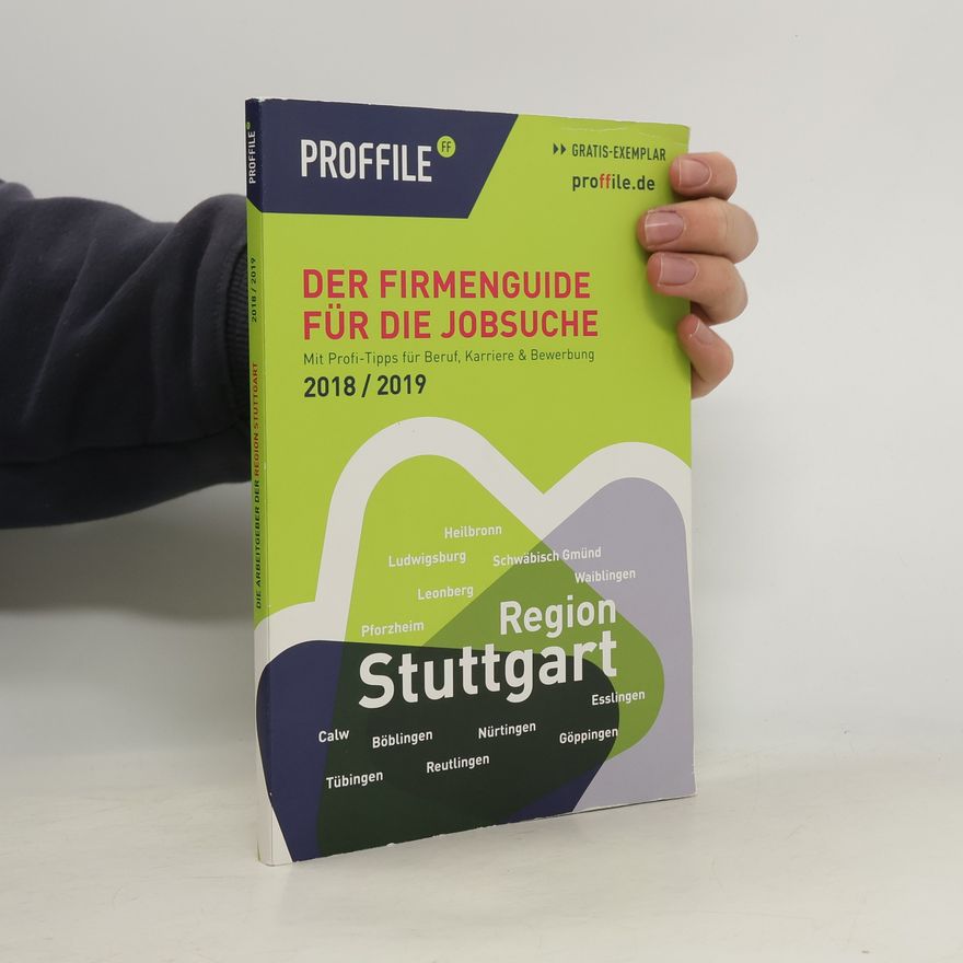 Kolektiv autorů Proffile 2018/2019. Der Firmenguide für die Jobsuche