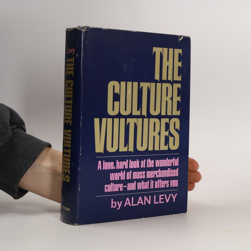 Alan Levy The Culture Vultures
