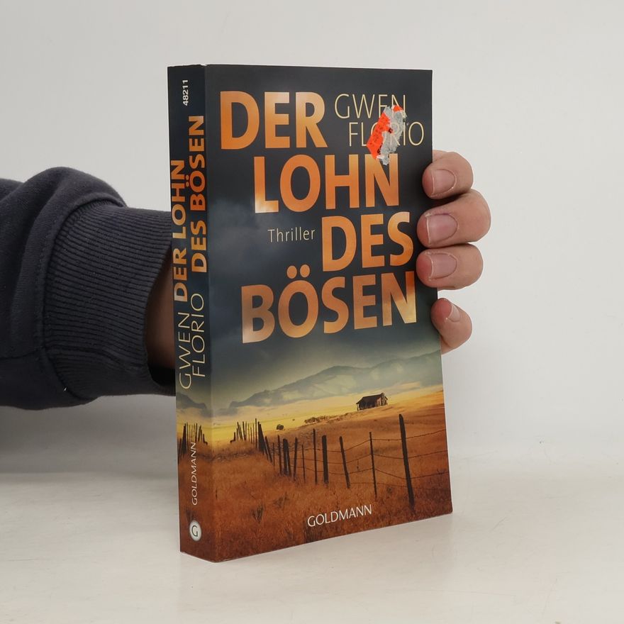 Gwen Florio Der Lohn des Bösen