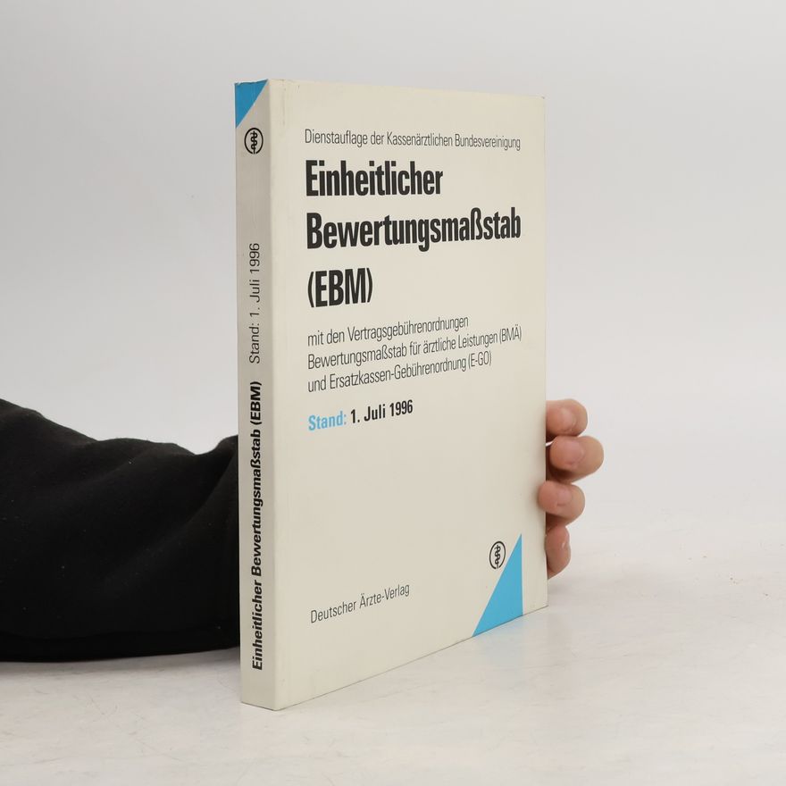 Kassenärztliche Bundesvereinigung Einheitlicher Bewertungsmaßstab (EBM)