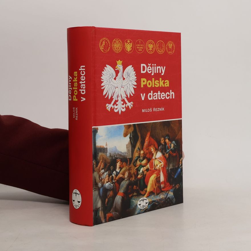 Miloš Řezník Dějiny Polska v datech