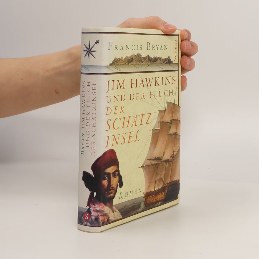 Francis Bryan Jim Hawkins und der Fluch der Schatzinsel