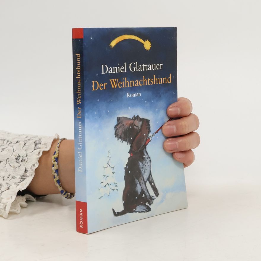 Daniel Glattauer Der Weihnachtshund