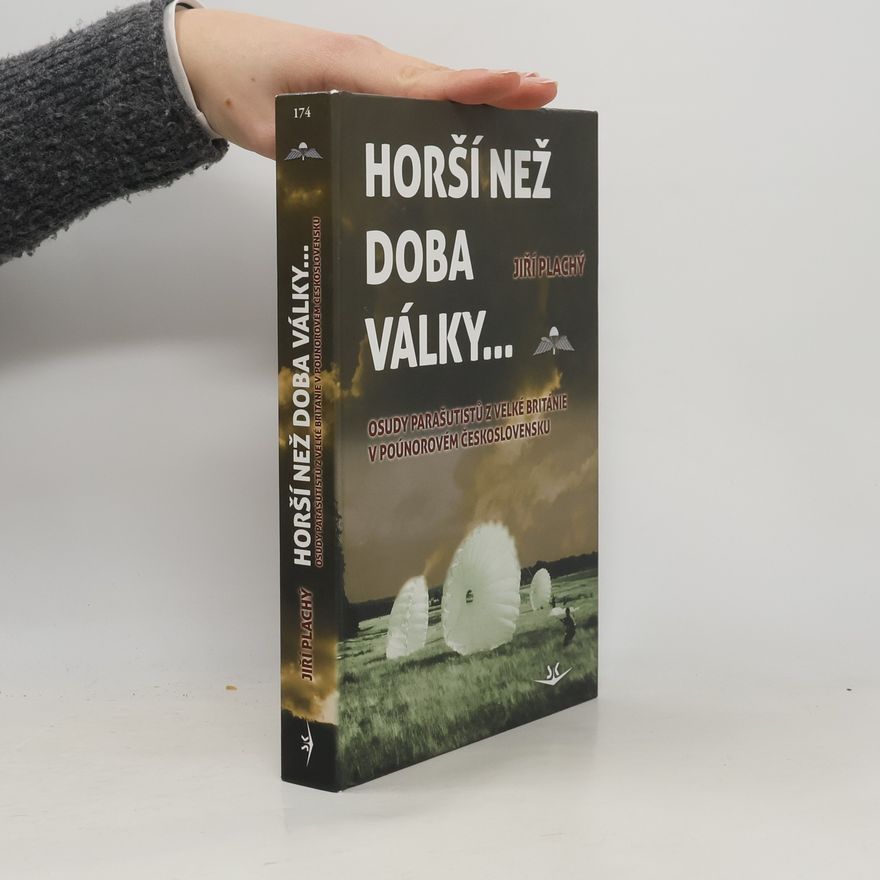 Jiří Plachý Horší než doba války