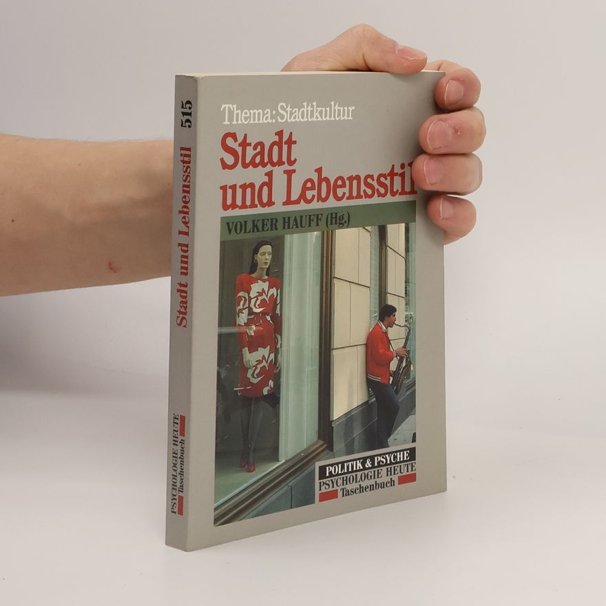 Volker Hauff Stadt und Lebensstil