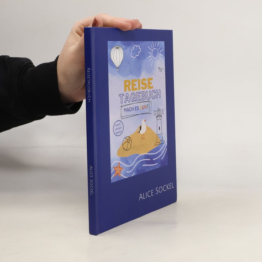 Alice Sockel Reise Tagebuch