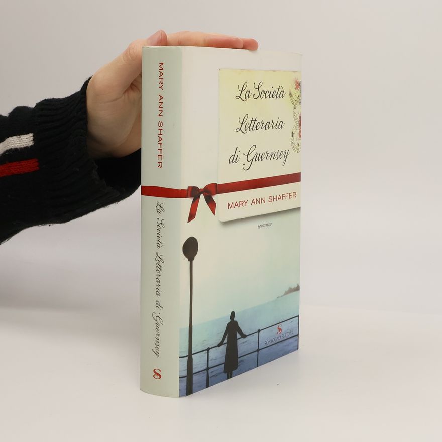 Mary Ann Shaffer La società letteraria di Guernsey