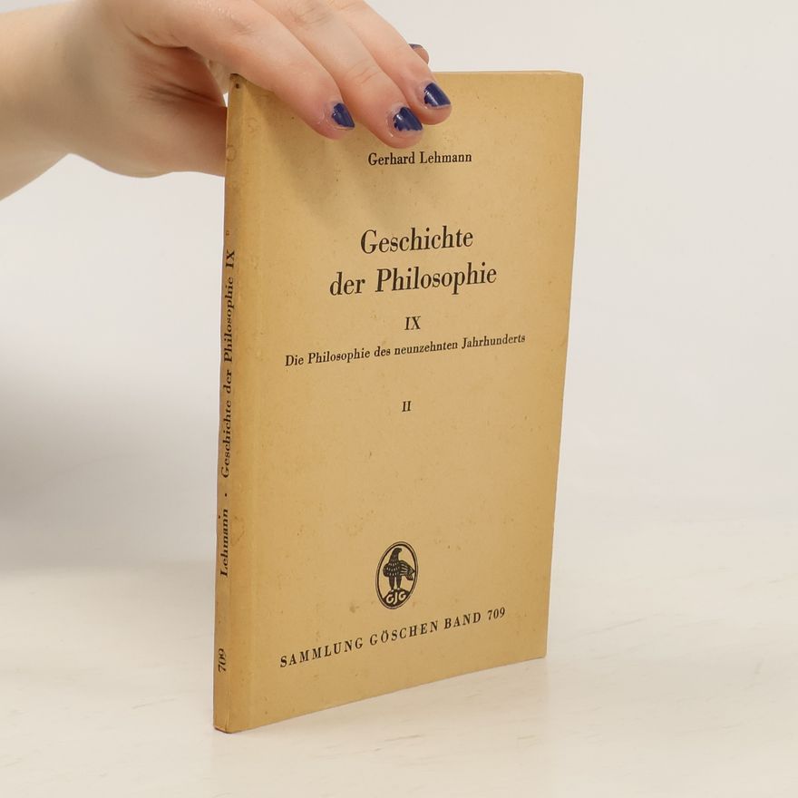 Gerhard Lehmann Geschichte der Philosophie IX