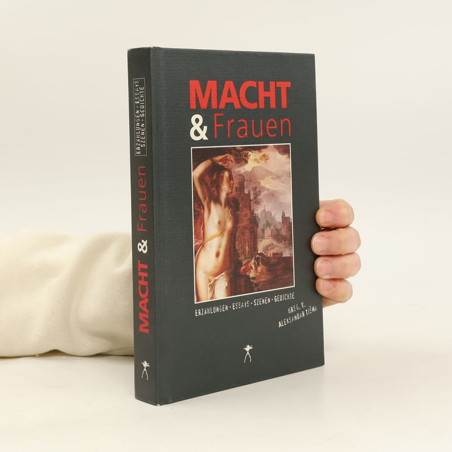 Aleksandar Tišma Macht und Frauen
