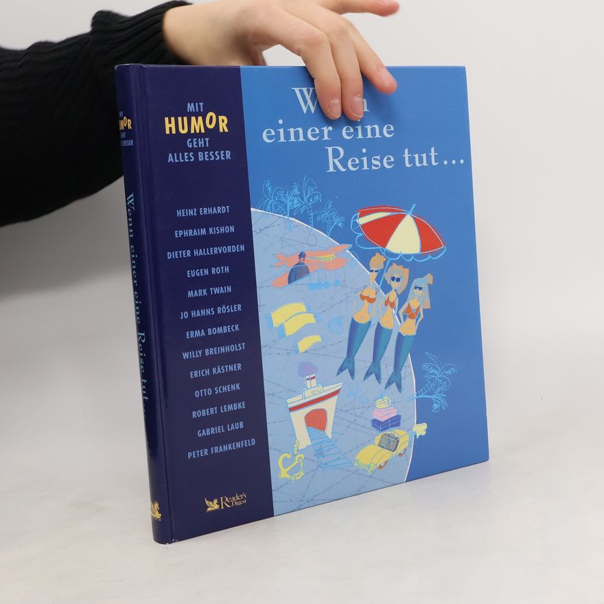 Autorenkollektiv Wenn einer eine Reise tut...