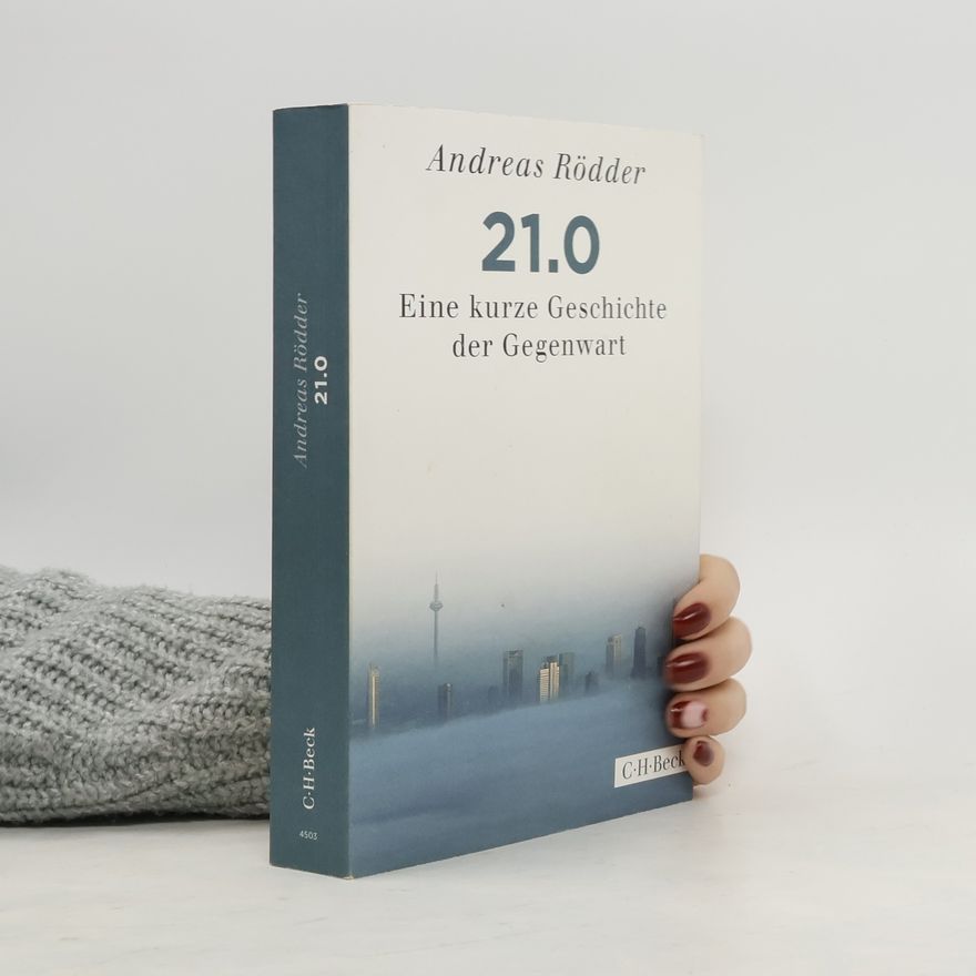 Andreas Rödder 21.0