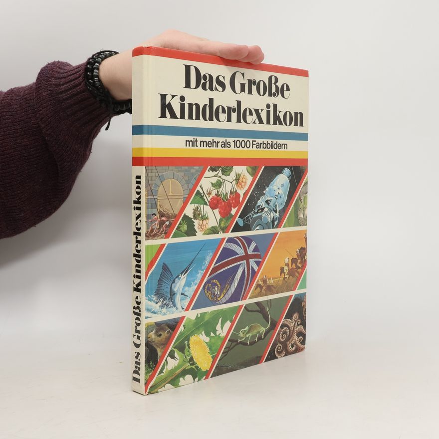 Autorenkollektiv Das Große Kinderlexikon