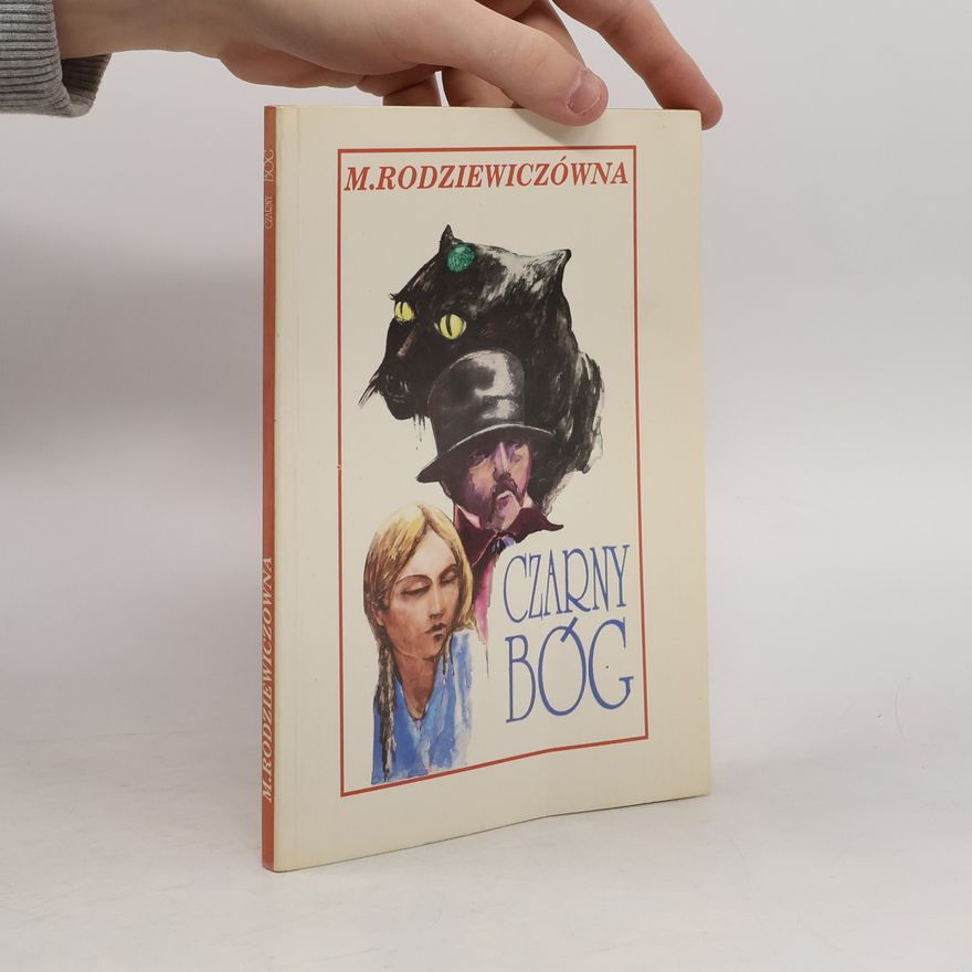 Maria Rodziewiczówna Czarny bóg