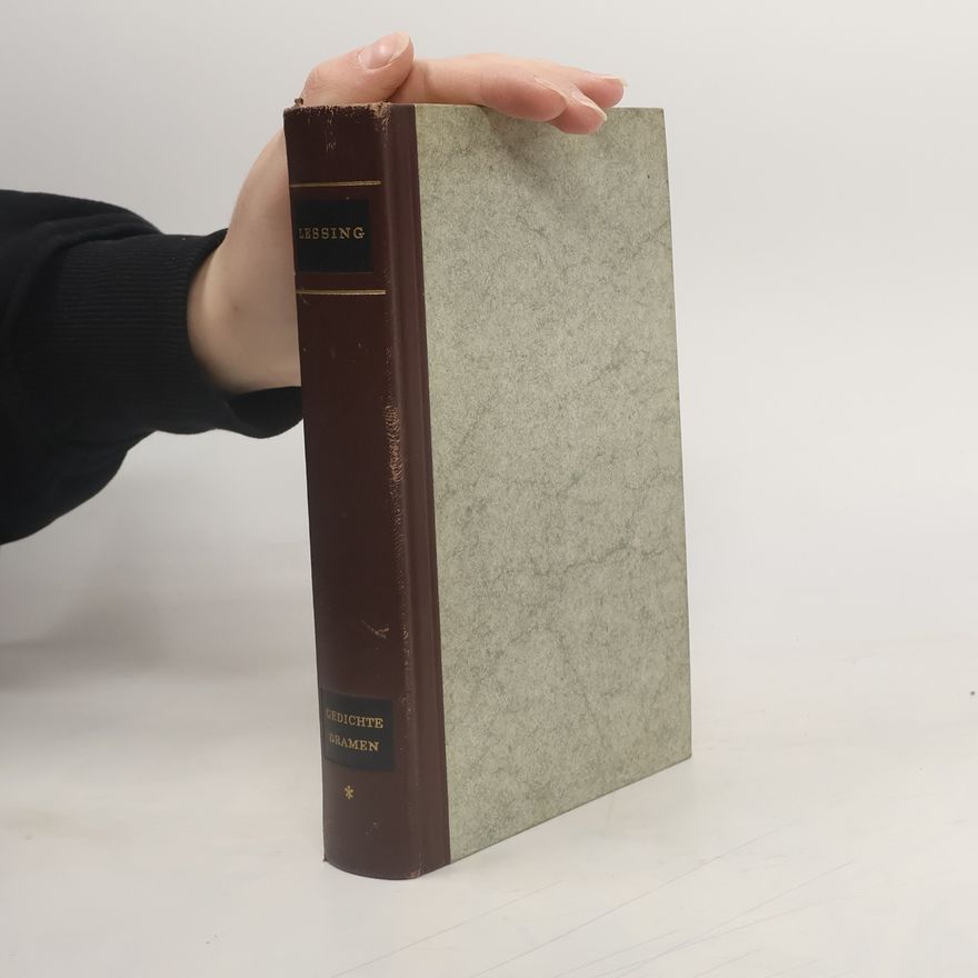 Gotthold Ephraim Lessing Gedichte Dramen