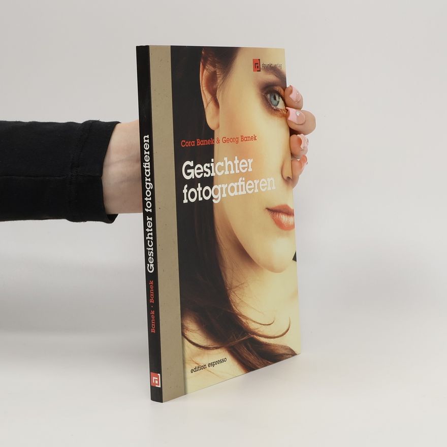 Cora Banek Gesichter fotografieren