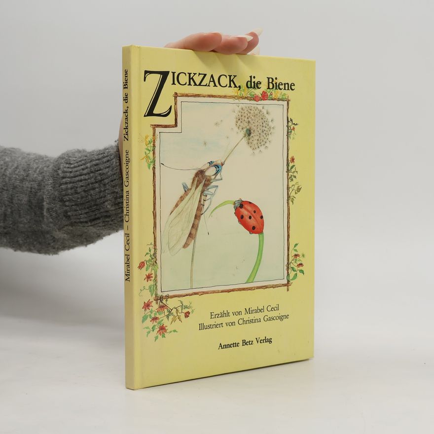Gascoigne Christina Zickzack, die Biene