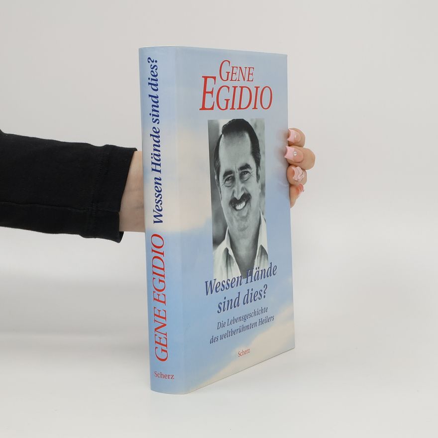 Gene Egidio Wessen Hände sind dies?