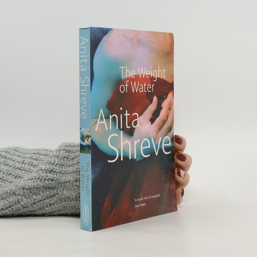 Anita Shreve The Weight of Water