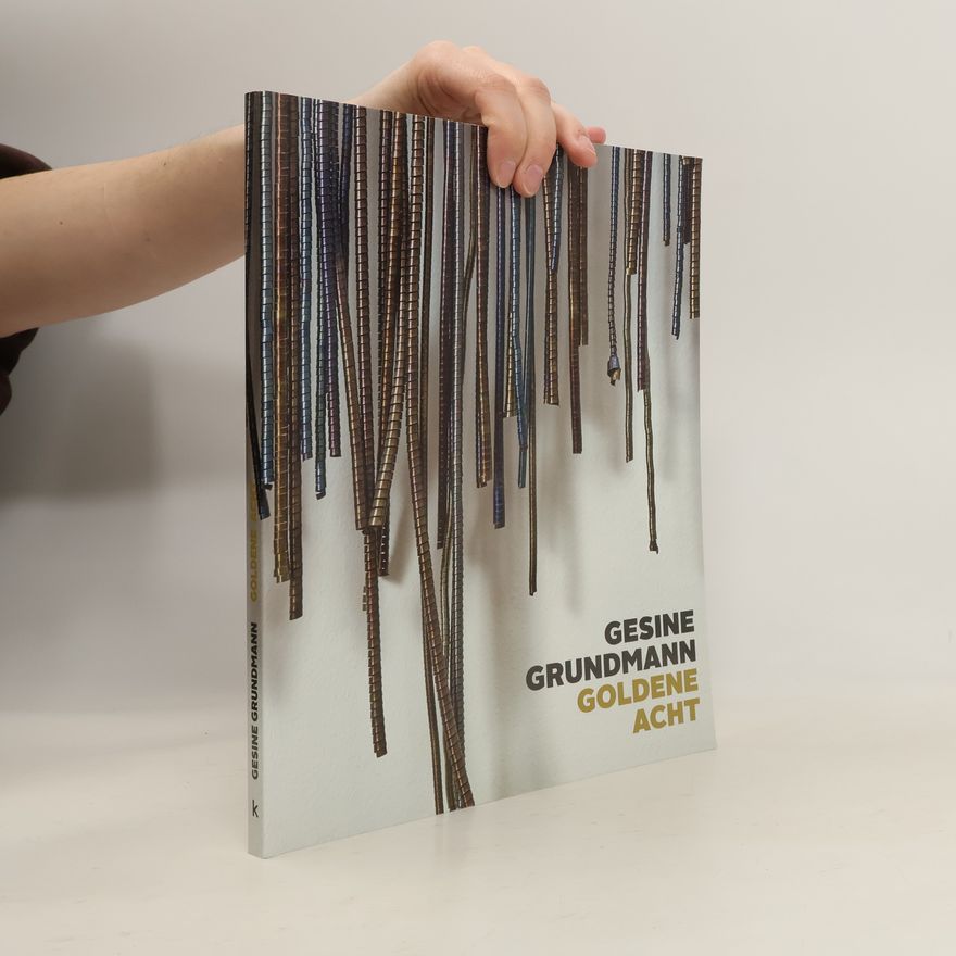 Gesine Grundmann Goldene Acht