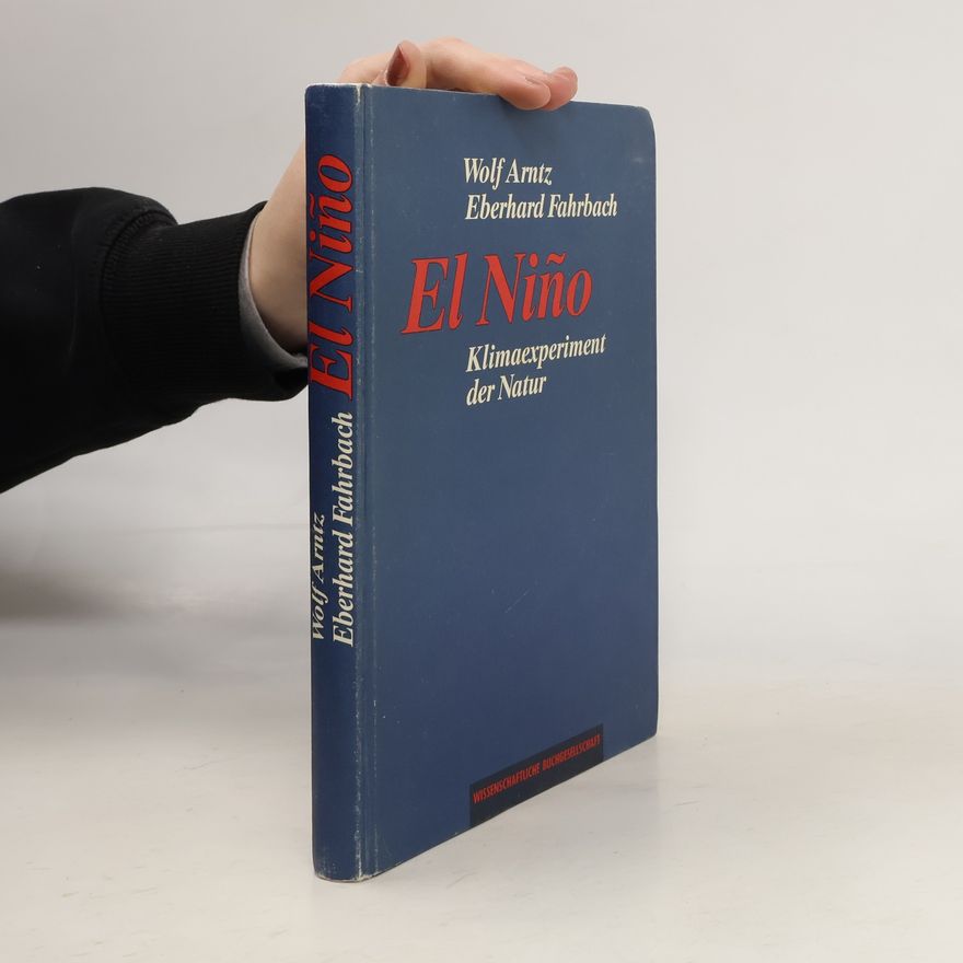 Eberhard Fahrbach El Niño, Klimaexperiment der Natur