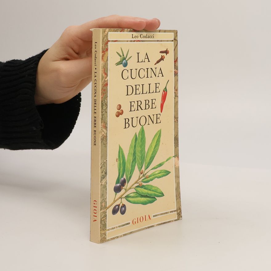 Leo Codacci La cucina delle erbe buone
