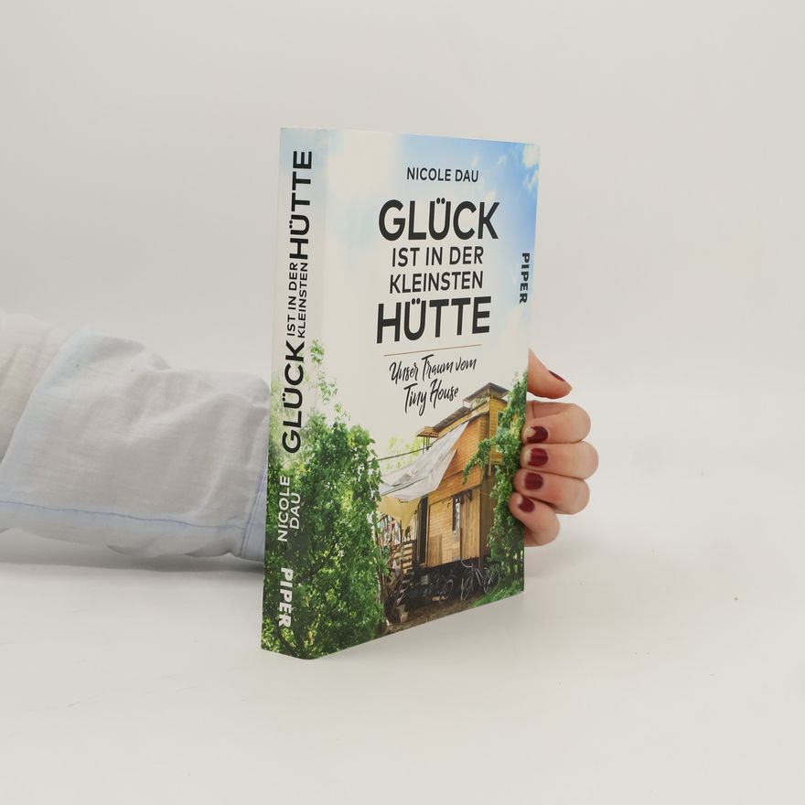Nicole Dau Glück ist in der kleinsten Hütte