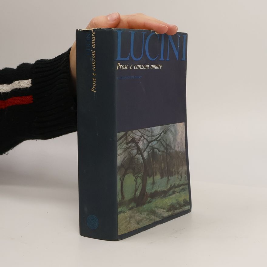Gian Pietro Lucini Prose e canzoni amare