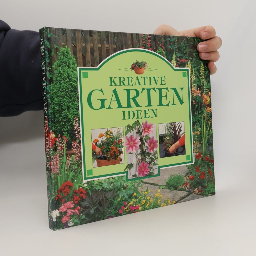 Neil Sutherland Ein praktischer Ratgeber für kreative Garten-Ideen