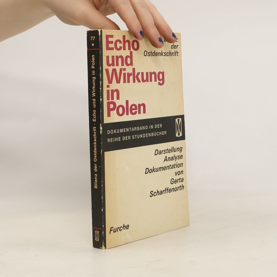 Gerta Scharffenorth Bilanz der Ostdenkschrift, Echo und Wirkung in Polen