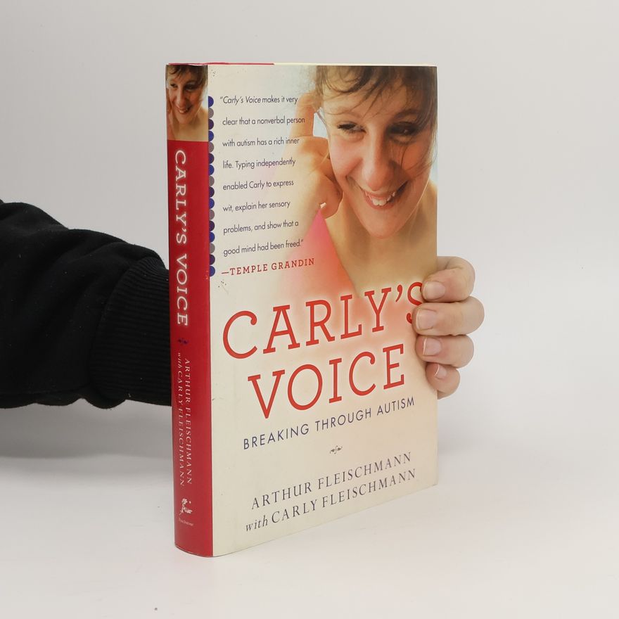 Arthur Fleischmann Carly's Voice