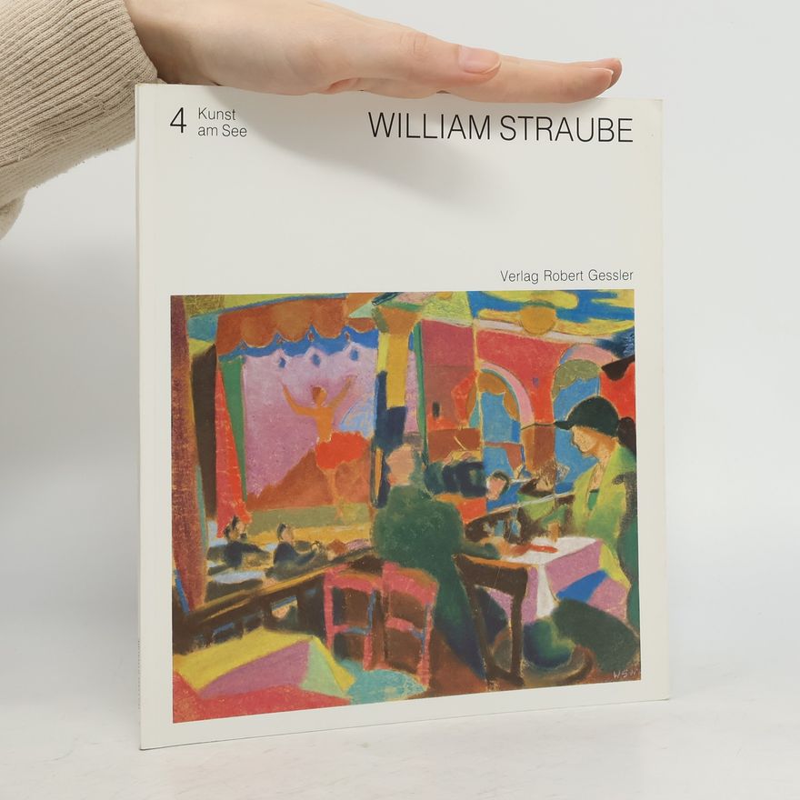 William Straube Kunst am See - 4: William Straube