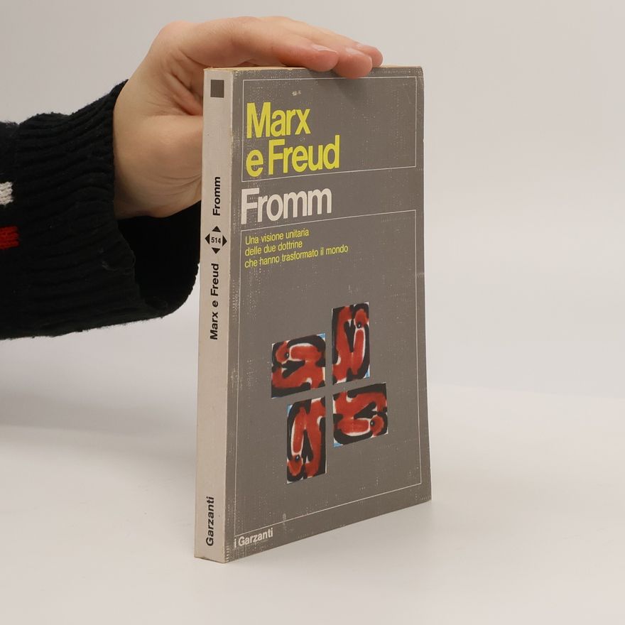 Erich Fromm Marx e Freud