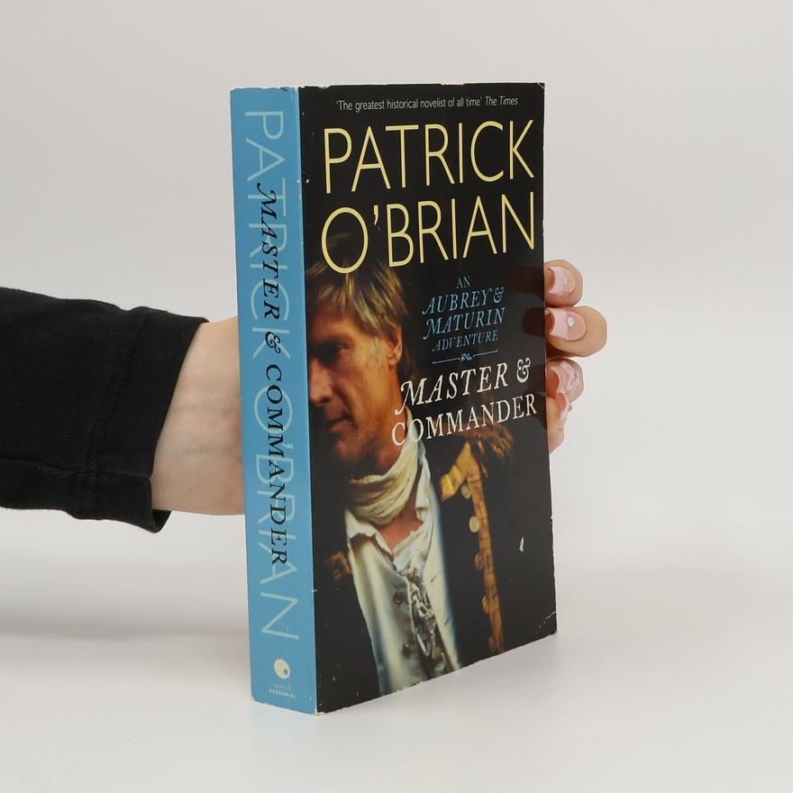 Patrick O'Brian Master & Commander