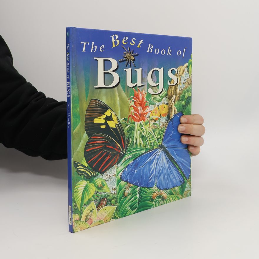 Claire Llewellyn My Best Book of Bugs