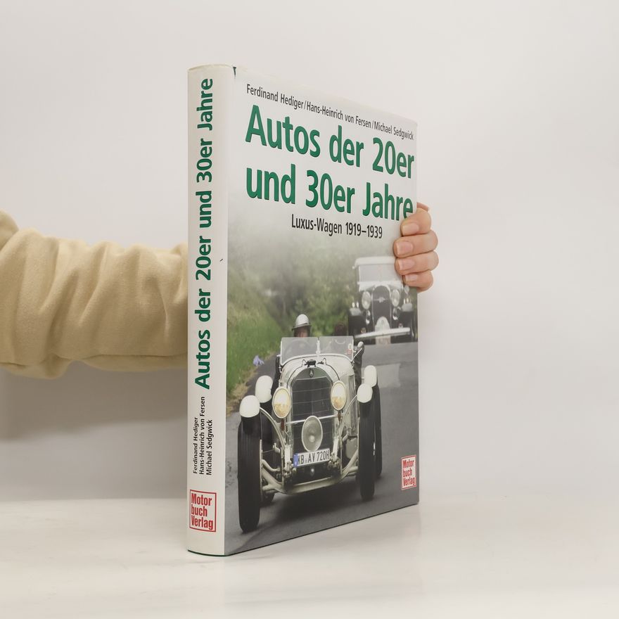 Ferdinand Hediger Autos der 20er und 30er Jahre
