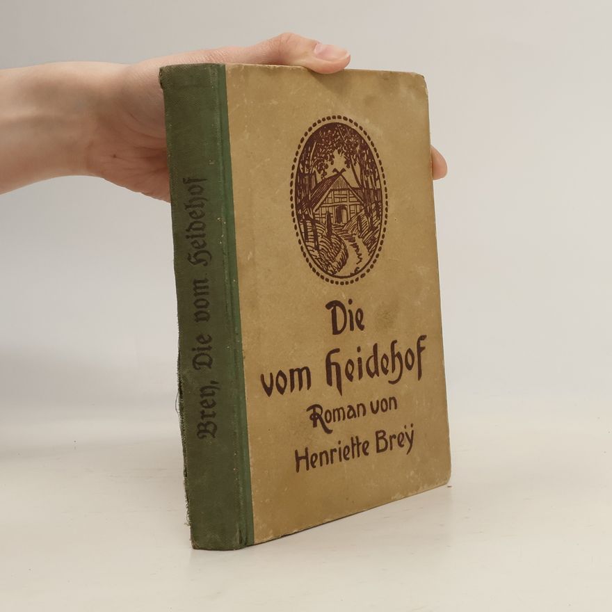 Henriette Brey Die vom Heidehof
