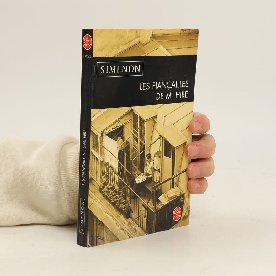 Georges Simenon Les fiançailles de Monsieur Hire