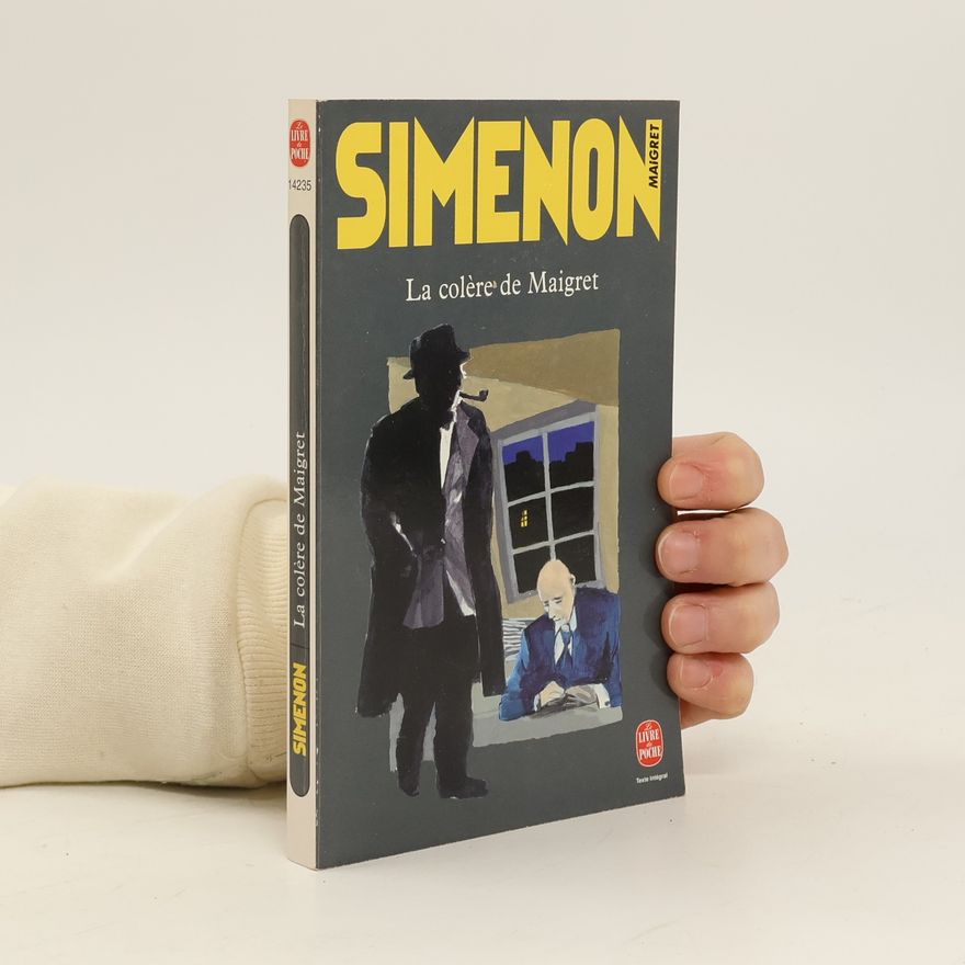 Georges Simenon La colère de Maigret