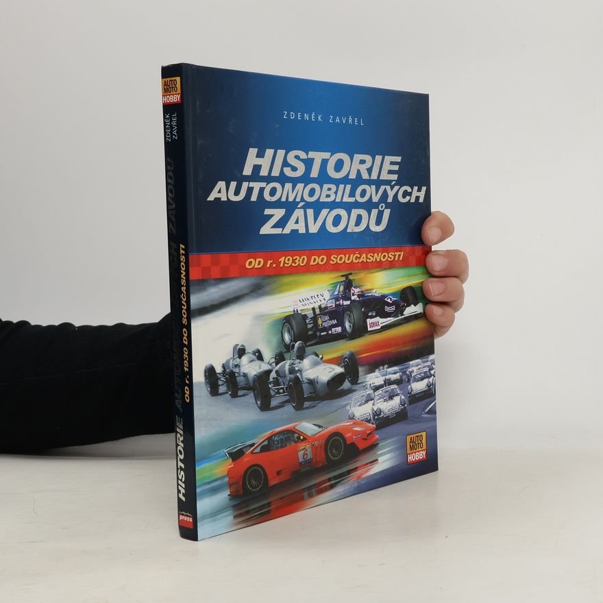 Alena Doskočilová Historie automobilových závodů od r. 1930 do současnosti