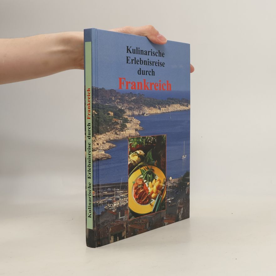 Auteurscollectief Kulinarische Erlebnisreise durch Frankreich
