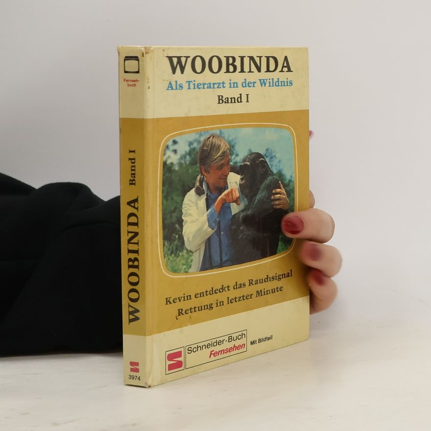 Kolektiv autorů Woobinda. Als Tierarzt in der Wildnis I