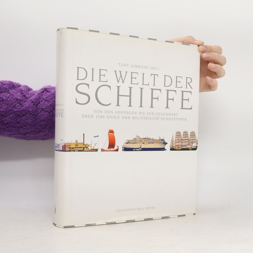 Tony Gibbons Die Welt der Schiffe
