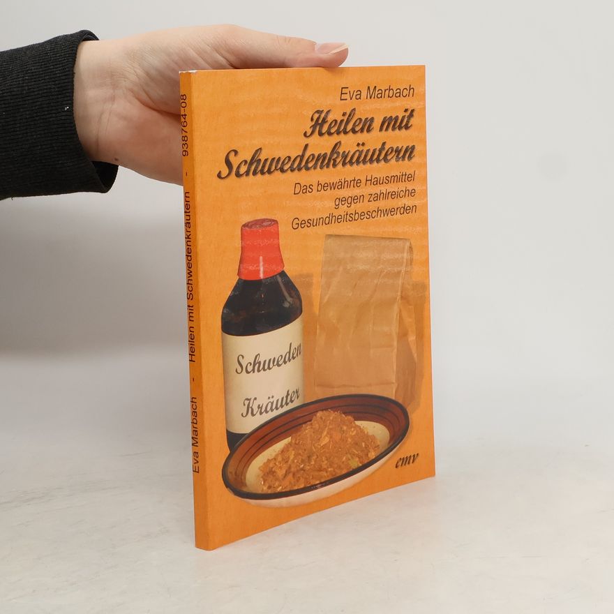 Eva Marbach Heilen mit Schwedenkräutern