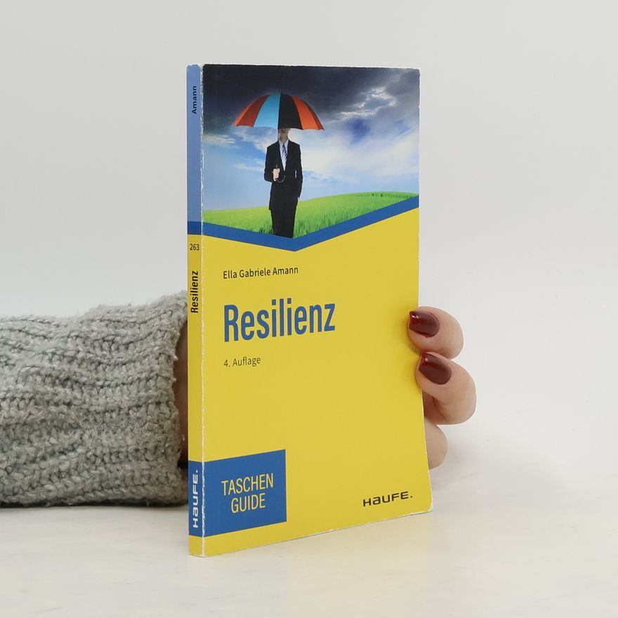 Ella Gabriele Amann Resilienz