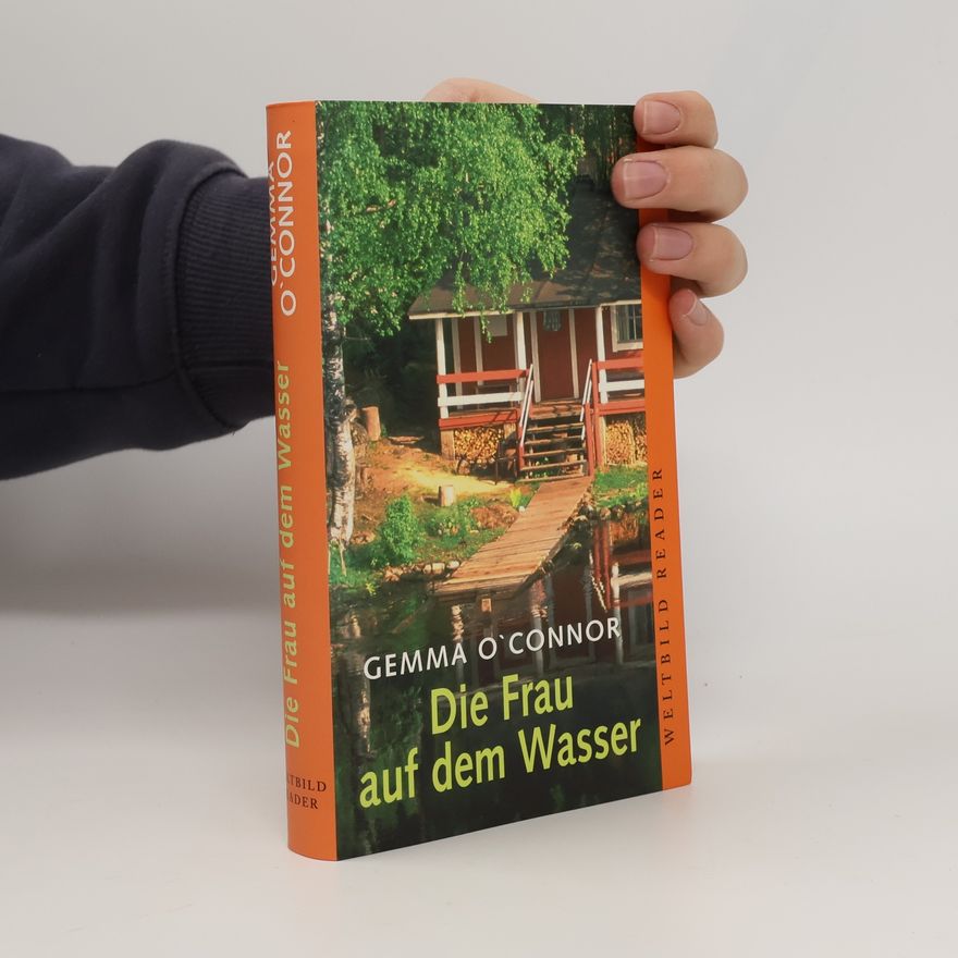 Gemma O. Connor Die Frau auf dem Wasser