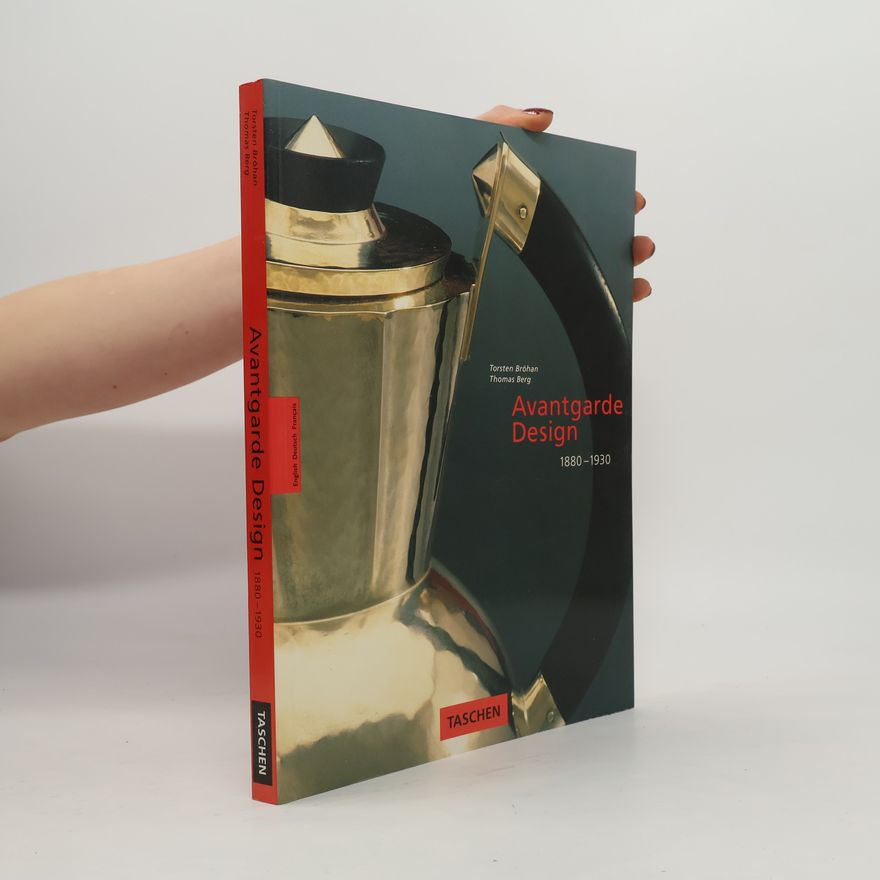 Torsten Bröhan Avantgarde Design 1880-1930