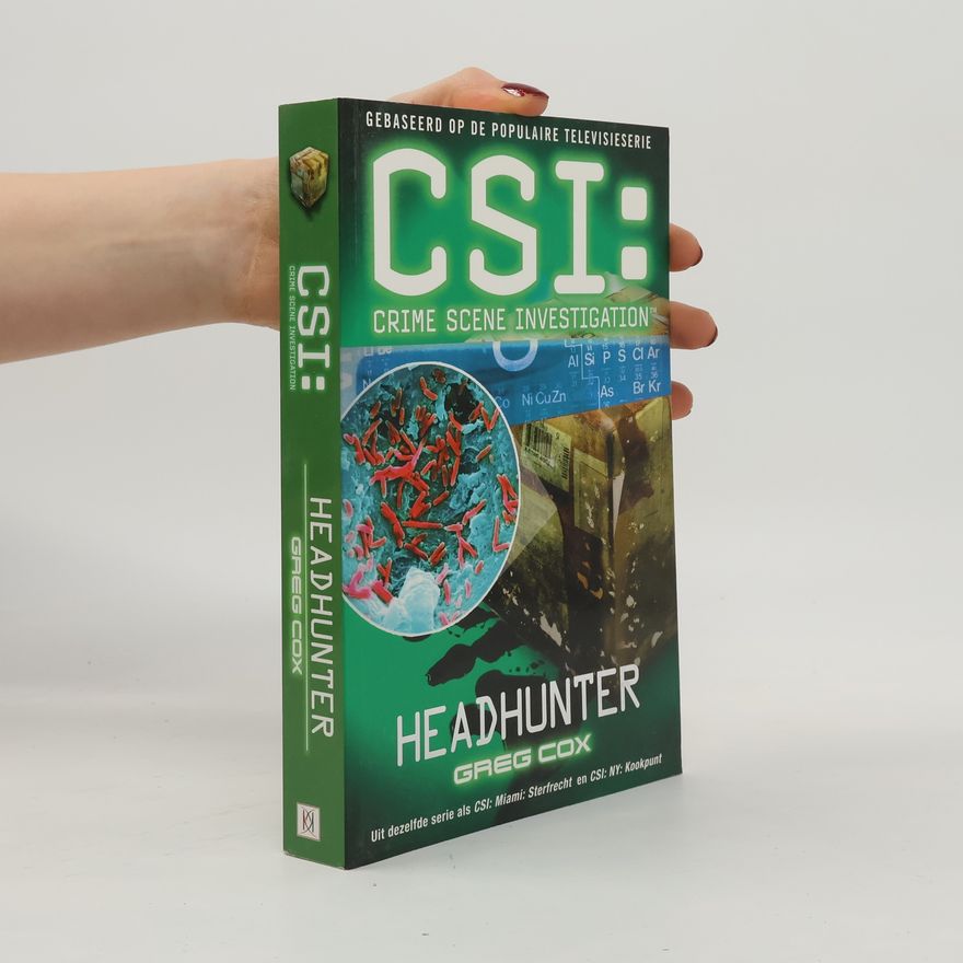 Yolande Ligterink CSI: Crime Scene Investigation: Headhunter