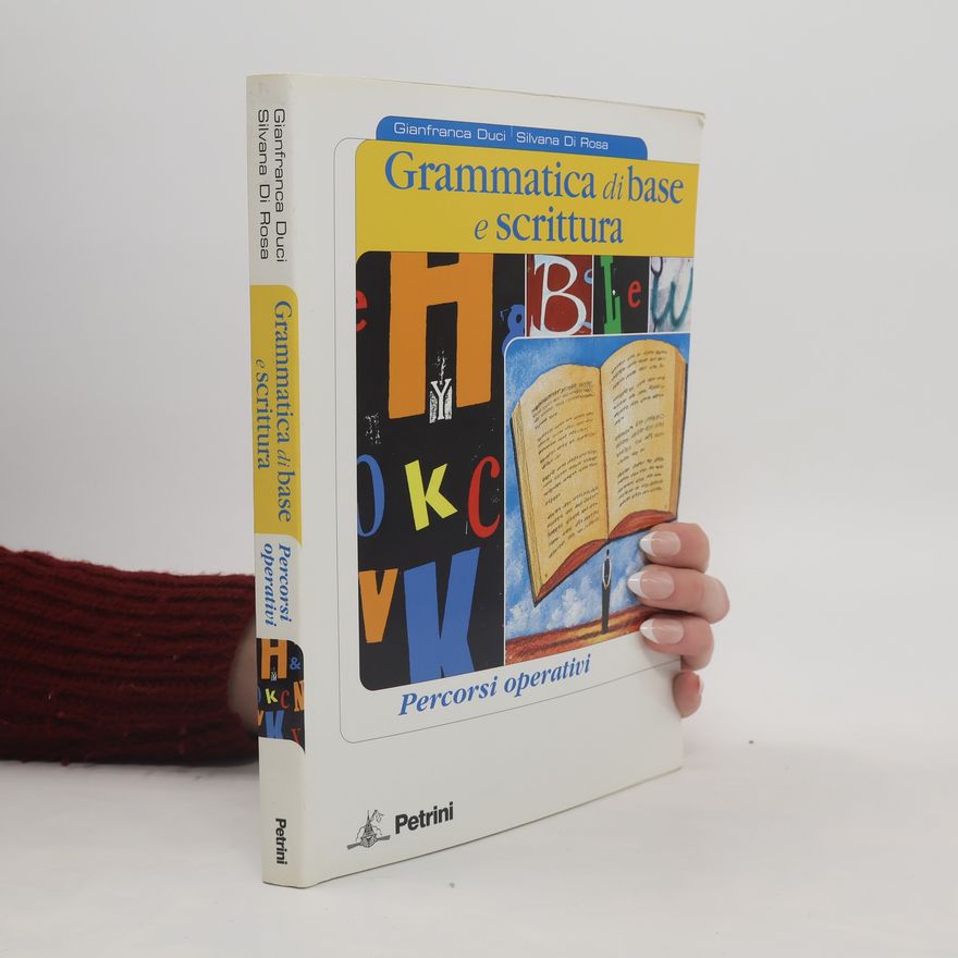 Silvana Di Rosa Grammatica di base e scrittura