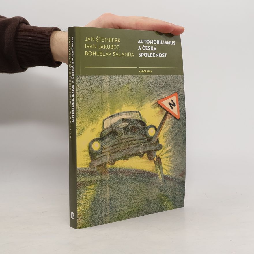 Bohuslav Šalanda Automobilismus a česká společnost